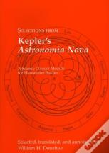 Selections From Kepler'S Astronomia Nova