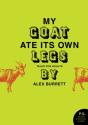 Selections From My Goat Ate Its Own Legs, Volume Three - Preview