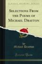 Selections From The Poems Of Michael Drayton - Preview