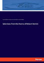 Selections From The Poetry Of Robert Herrick - Preview