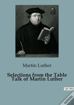 Capa do artigo Selections From The Table Talk Of Martin Luther