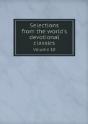 Selections From The World'S Devotional Classics Volume 10 - Preview