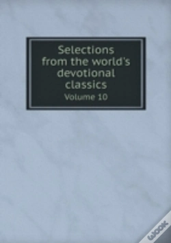 Capa do artigo Selections From The World'S Devotional Classics Volume 10