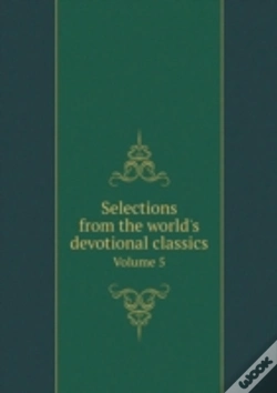 Capa do artigo Selections From The World'S Devotional Classics Volume 5