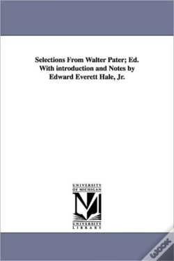 Capa do artigo Selections From Walter Pater; Ed. With Introduction And Notes By Edward Everett Hale, Jr.