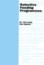 Selective Feeding Programmes - Preview