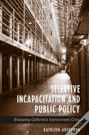 Capa do artigo Selective Incapacitation And Public Policy