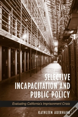 Capa do artigo Selective Incapacitation And Public Policy