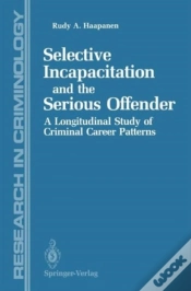 Capa do artigo Selective Incapacitation And The Serious Offender