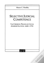 Selective Judicial Competence