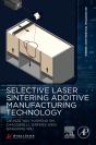 Selective Laser Sintering Additive Manufacturing Technology - Preview