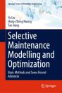 Selective Maintenance Modelling And Optimization - Preview