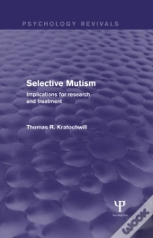 Selective Mutism (Psychology Revivals)
