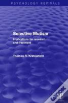 Selective Mutism (Psychology Revivals)