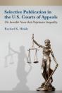 Selective Publication In The U.S. Courts Of Appeals - Preview