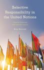 Selective Responsibility In The United Nations - Preview