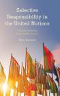 Selective Responsibility In The United Nations - Preview