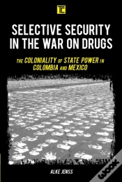Capa do artigo Selective Security In The War On Drugs