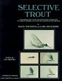 Selective Trout - Preview