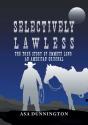 Selectively Lawless - Preview