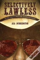 Selectively Lawless