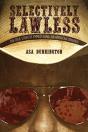 Selectively Lawless - Preview