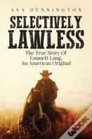 Selectively Lawless