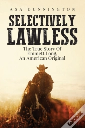 Selectively Lawless
