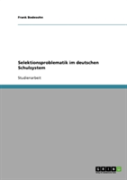 Selektionsproblematik Im Deutschen Schulsystem