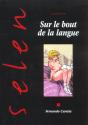 Selen; Sur Le Bout De La Langue - Preview