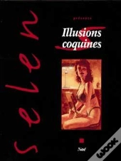Selen Tome 22 : Illusions Coquines