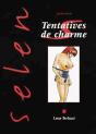 Selen Tome 9 : Tentatives De Charme - Preview