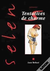 Selen Tome 9 : Tentatives De Charme