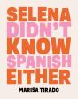 Selena Didn'T Know Spanish Either - Preview