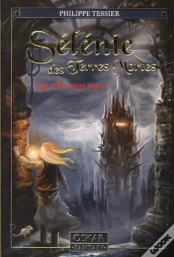 Capa do artigo Sélénie Des Terres Mortes ; La Ville Sans Nom