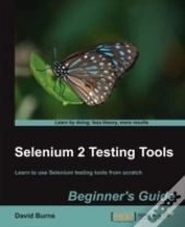Selenium 2 Testing Tools: Beginner'S Guide