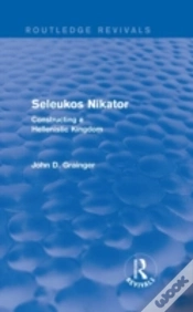 Capa do artigo Seleukos Nikator (Routledge Revivals)