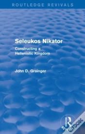 Capa do artigo Seleukos Nikator (Routledge Revivals)