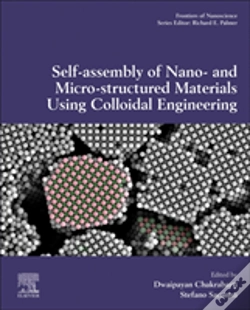 Capa do artigo Self-Assembly Of Nano- And Micro-Structured Materials Using Colloidal Engineering