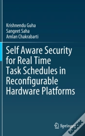 Capa do artigo Self Aware Security For Real Time Task Schedules In Reconfigurable Hardware Platforms