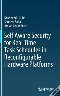 Capa do artigo Self Aware Security For Real Time Task Schedules In Reconfigurable Hardware Platforms