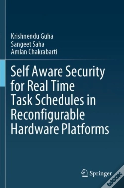 Capa do artigo Self Aware Security For Real Time Task Schedules In Reconfigurable Hardware Platforms