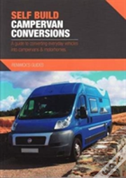 Self Build Campervan Conversions