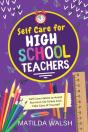 Self Care For High School Teachers - Preview