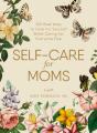 Self-Care For Moms - Preview