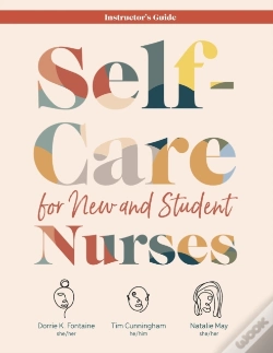 Capa do artigo Self-Care For New And Student Nurses Instructor'S Guide