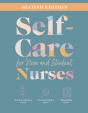 Self-Care For New And Student Nurses, Second Edition - Preview