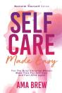 Self Care Made Easy - Preview