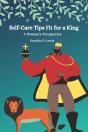 Self-Care Tips Fit For A King - Preview