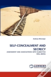Self-Concealment And Secrecy